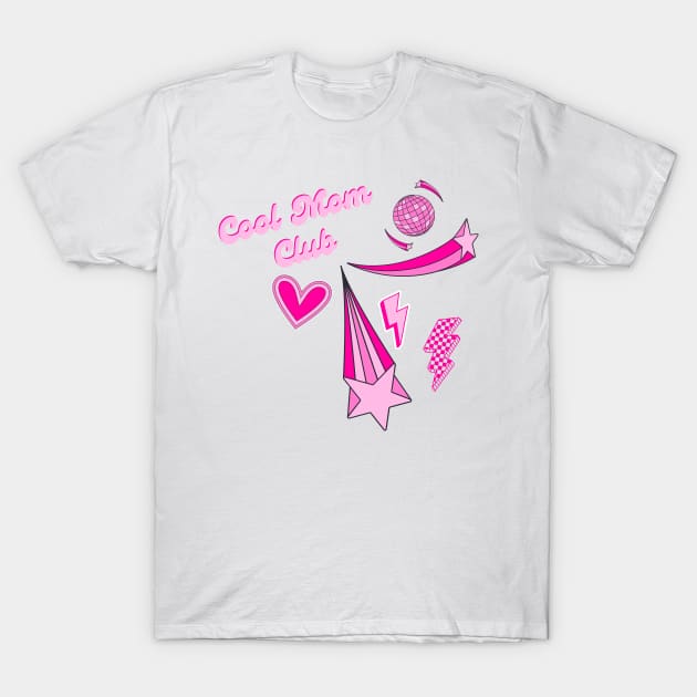 Cool mom club T-Shirt by Once Upon a Find Couture 